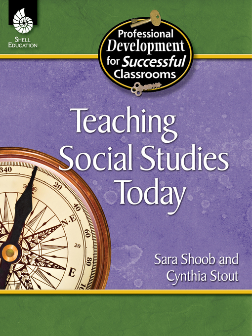 Title details for Teaching Social Studies Today by Sara Shoob - Available